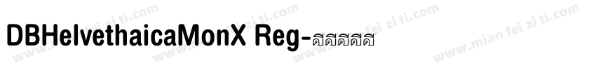 DBHelvethaicaMonX Reg字体转换